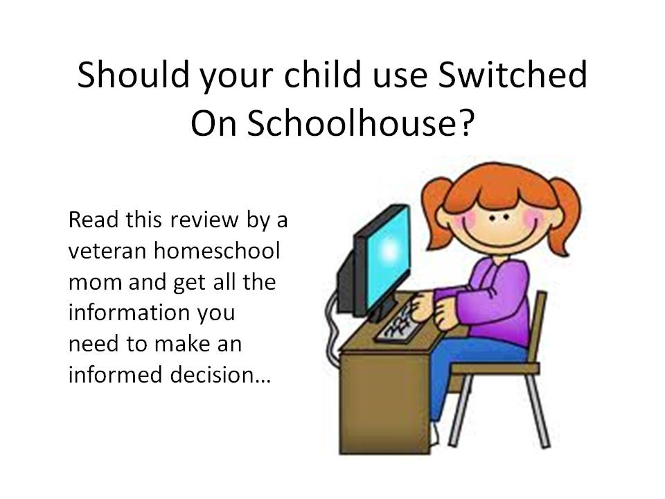 switched on schoolhouse review